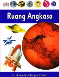 Ensiklopedi Mengenal Sains Jilid 1 Ruang Angkasa
