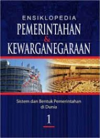 Ensiklopedia Pemerintahan & Kewarganegaraan Jilid 1 s.d 3