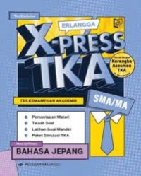Image of Erlangga x-press TKA Bahasa Jepang SMA/MA/SMK/MAK