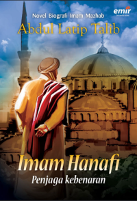 Imam Hanafi penjaga kebenaran