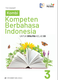 Kompeten Berbahasa Indonesia untuk SMA/MA kelas XII