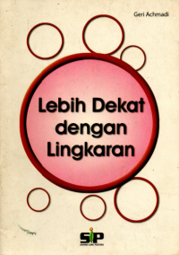 Lebih Dekat dengan Lingkaran