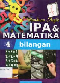 Panduan Asyik IPA & Matematika Jilid 4 Bilangan