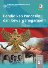 Pendidikan Pancasila dan Kewarganegaraan untuk SMA/MA Kelas XI