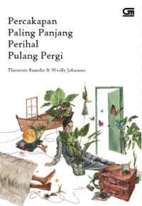 Percakapan Paling Panjang Perihal Pulang Pergi