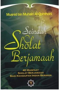 Seindah Sholat Berjamaah