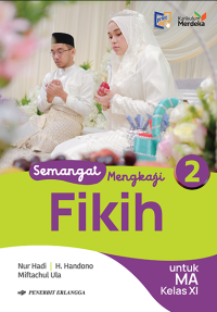 Semangat Mengkaji Fikih MA Kelas 11/KM