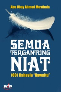 Semua Tergantung Niat