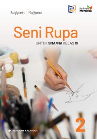 Seni Rupa untuk SMA/MA Kelas XI