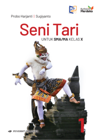 Seni Tari untuk SMA/MA Kelas X
