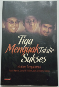 Tiga Menguak Takdir Sukses